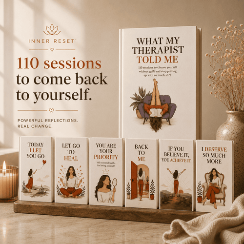 Inner Reset™ | What My Therapist Told Me + 6 Exclusive Bonuses